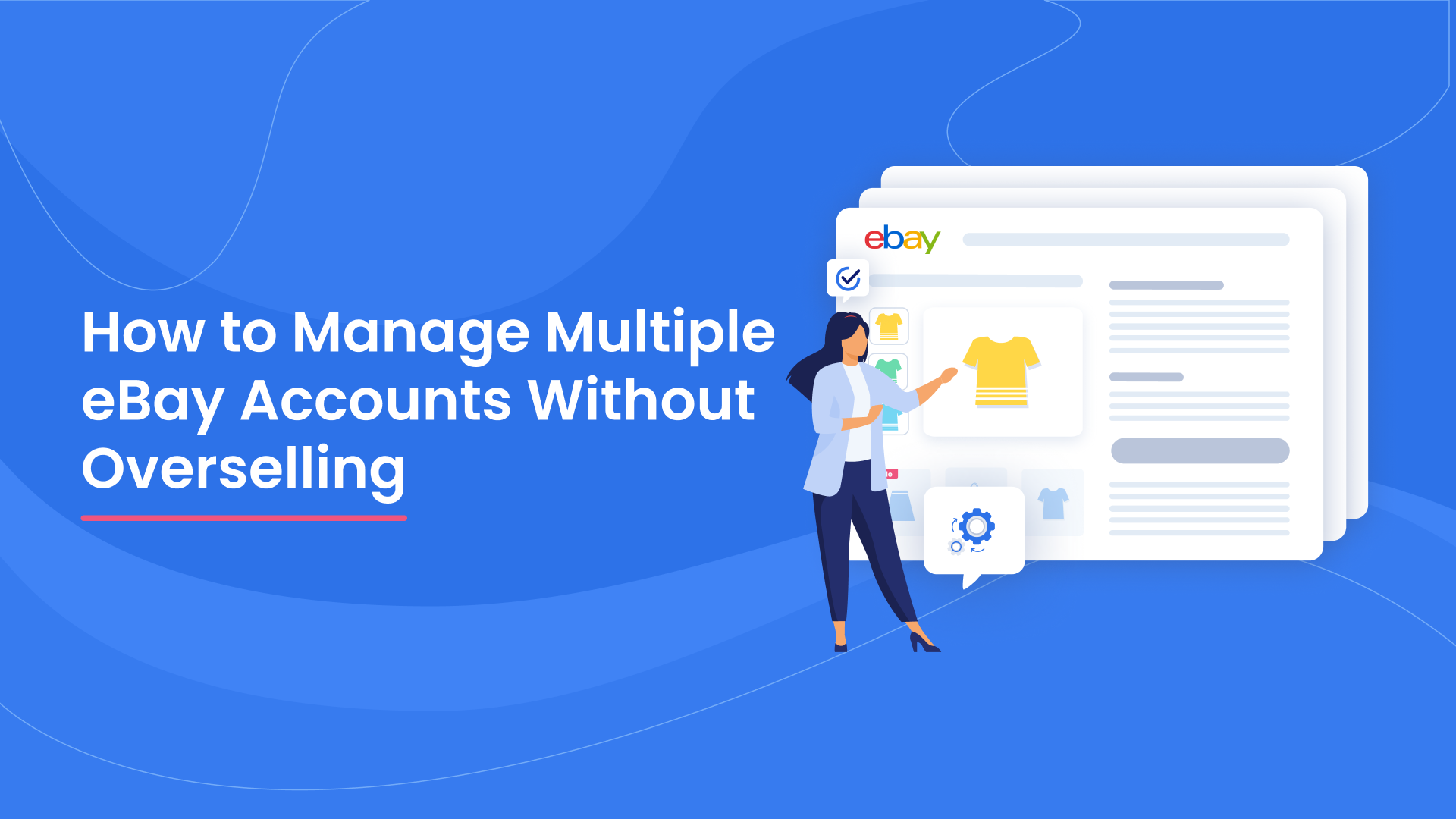 Manage Multiple eBay Accounts