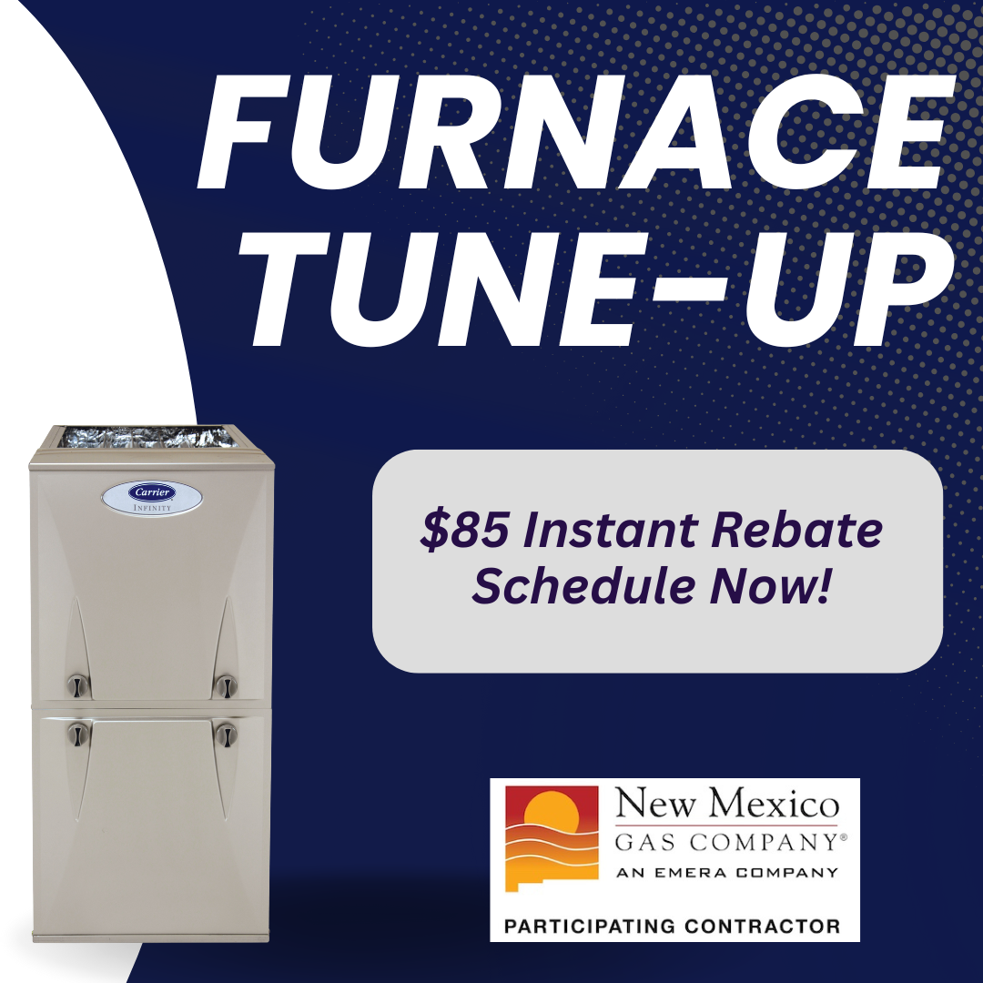 Save $85 instantly with the New Mexico Gas Furnace Tune-Up Program