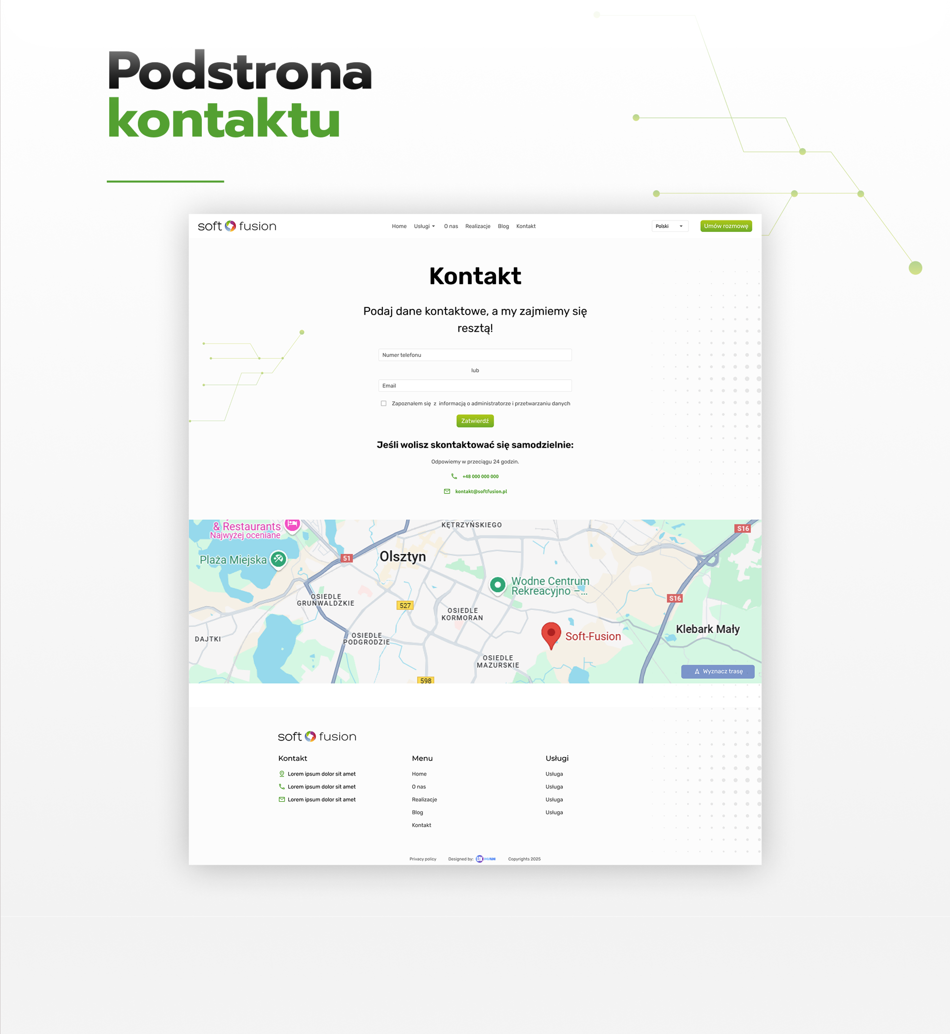 Podstrona kontaktu: makieta strony kontaktowej z formularzem (numer telefonu, email, checkbox) i mapą Google z lokalizacją Soft Fusion.