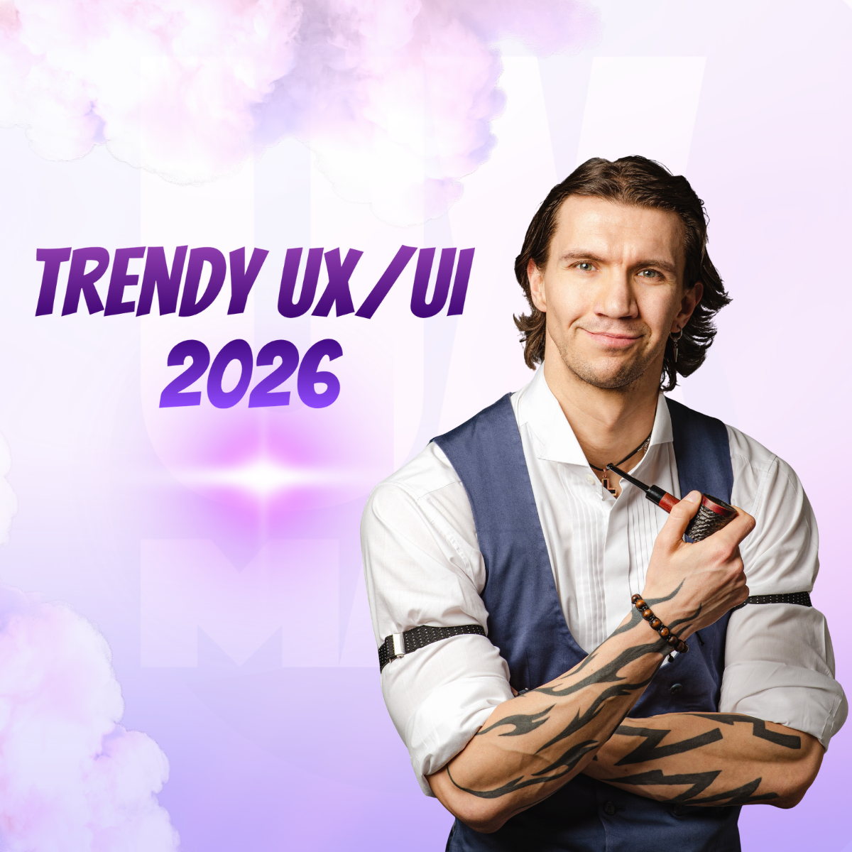 projektant z fajką i napis trendy ux ui design na rok 2026