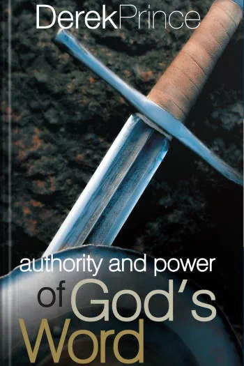 Authority and Power of God’s Word
