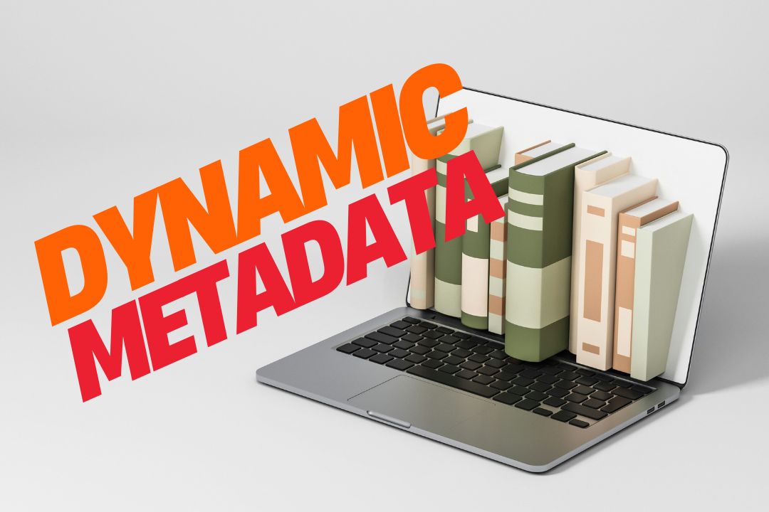 Dynamic metadata: The future of book discoverability