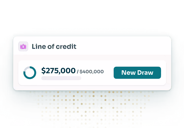 UI card titled “Line of credit” showing a progress ring and balance of $275,000 out of $400,000 with a teal “New Draw” button.