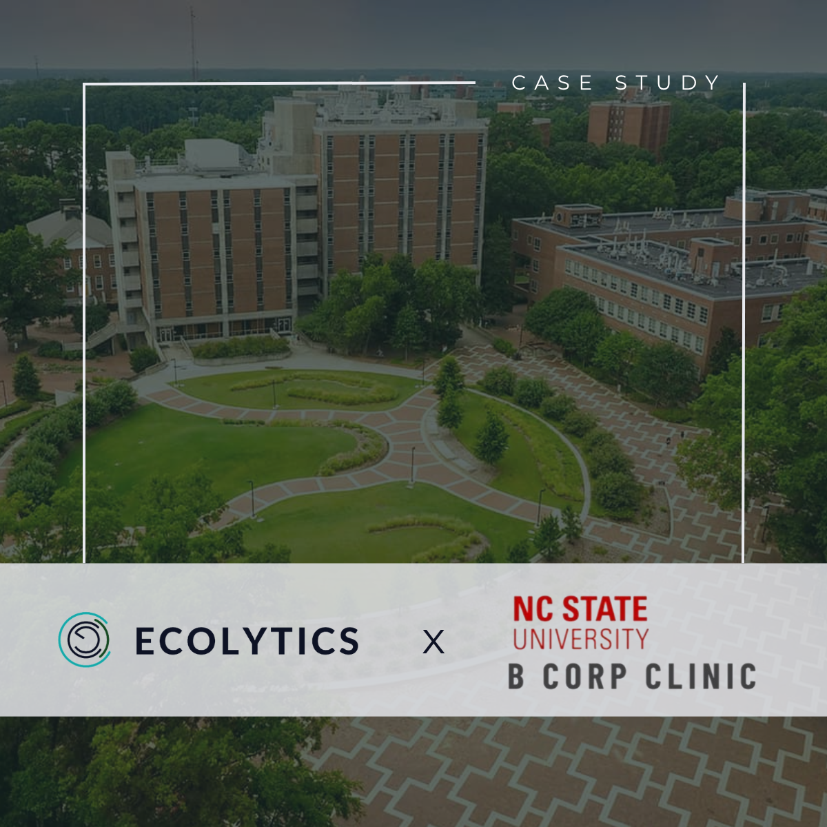 B Academics and NC State B Corp Clinic partnership with Ecolytics.