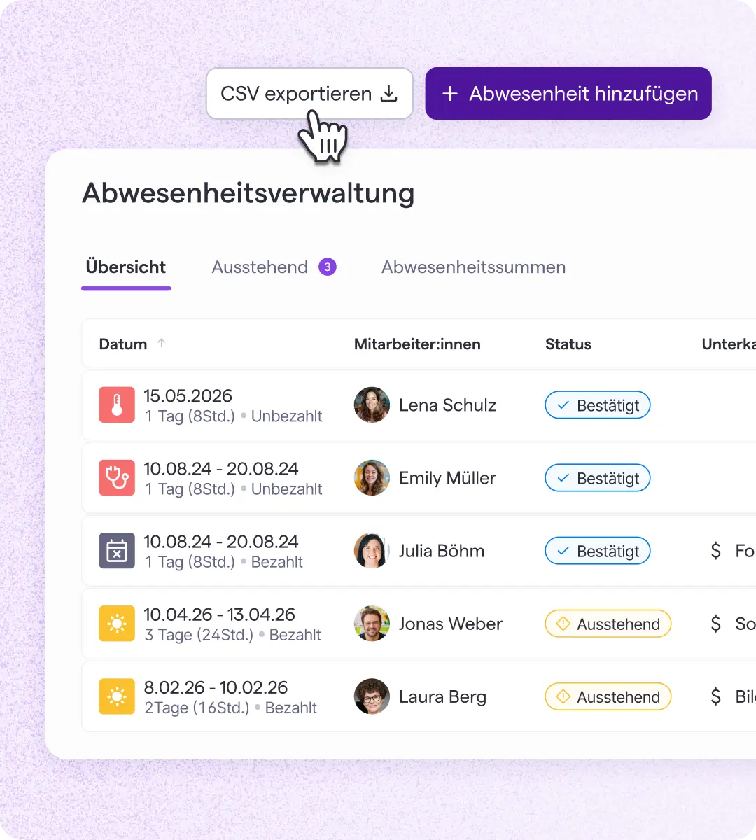 Eine digitale Benutzeroberfläche, die eine Übersicht über das Abwesenheitsmanagement mit den Namen der Mitarbeiter, Daten und Statussymbolen anzeigt. Oben befinden sich Schaltflächen zum Exportieren als CSV-Datei und zum Hinzufügen von Abwesenheiten. Die Benutzeroberfläche besticht durch ein modernes Design in ruhigen Farbtönen.
