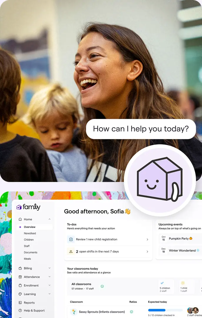 Smiling woman with two children in the background and a speech bubble saying 'How can I help you today?' Below, a digital dashboard interface for 'famly' shows a greeting to Sofia, to-dos including child registration and shift openings, upcoming events like a Pumpkin Party and Winter Wonderland, and classroom attendance details.