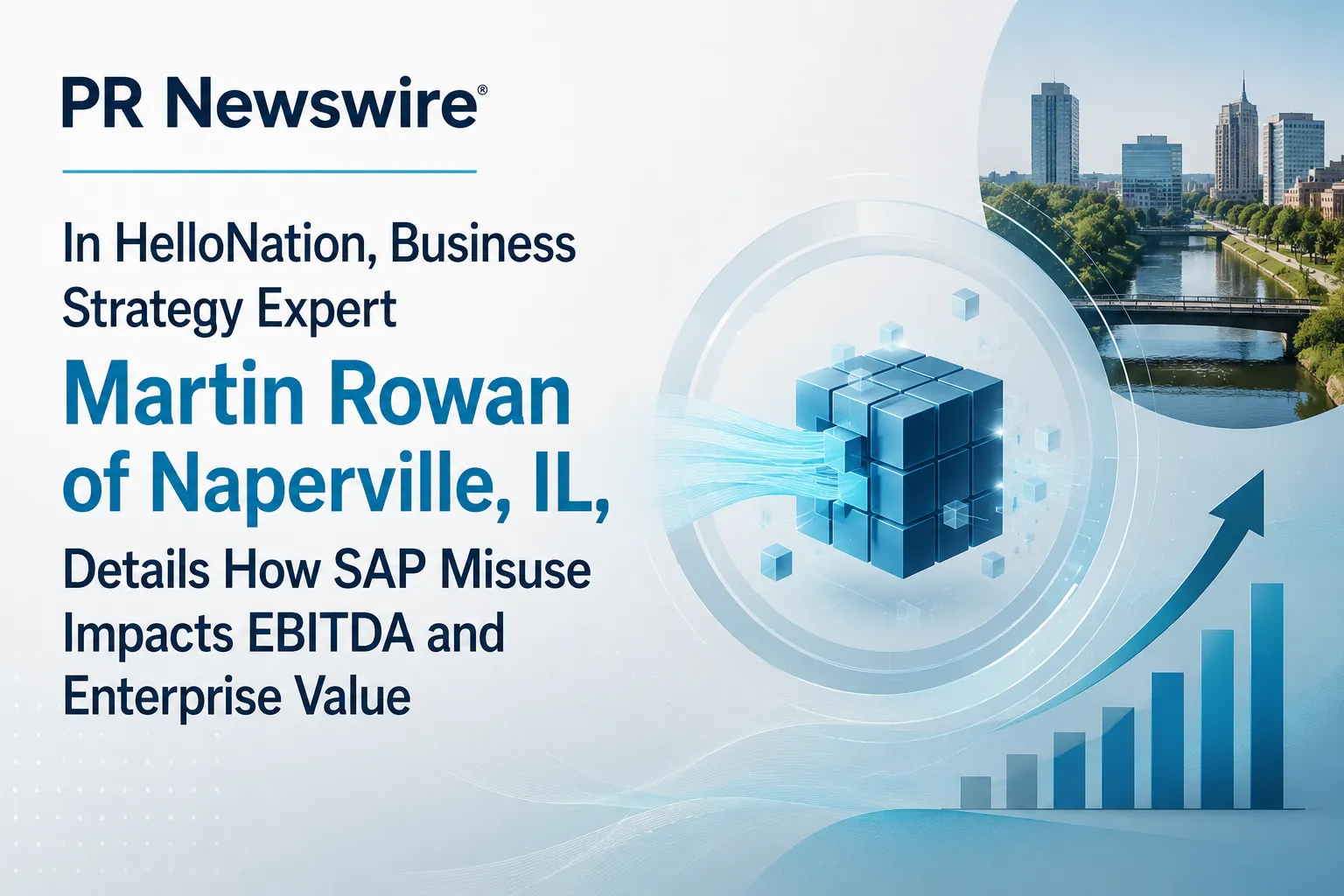 Business Strategy Expert Martin Rowan, Details How SAP Misuse Impacts EBITDA and Enterprise Value