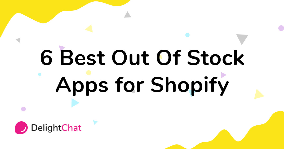 6 Best Out Of Stock Shopify Apps in 2026