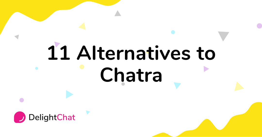 11 Best Chatra Alternatives & Competitors in 2026