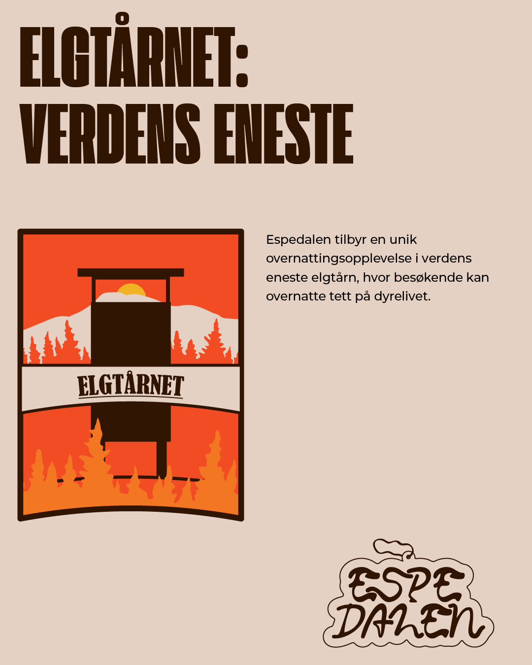 Describing "Elgtårnet" that is a place in Espedalen