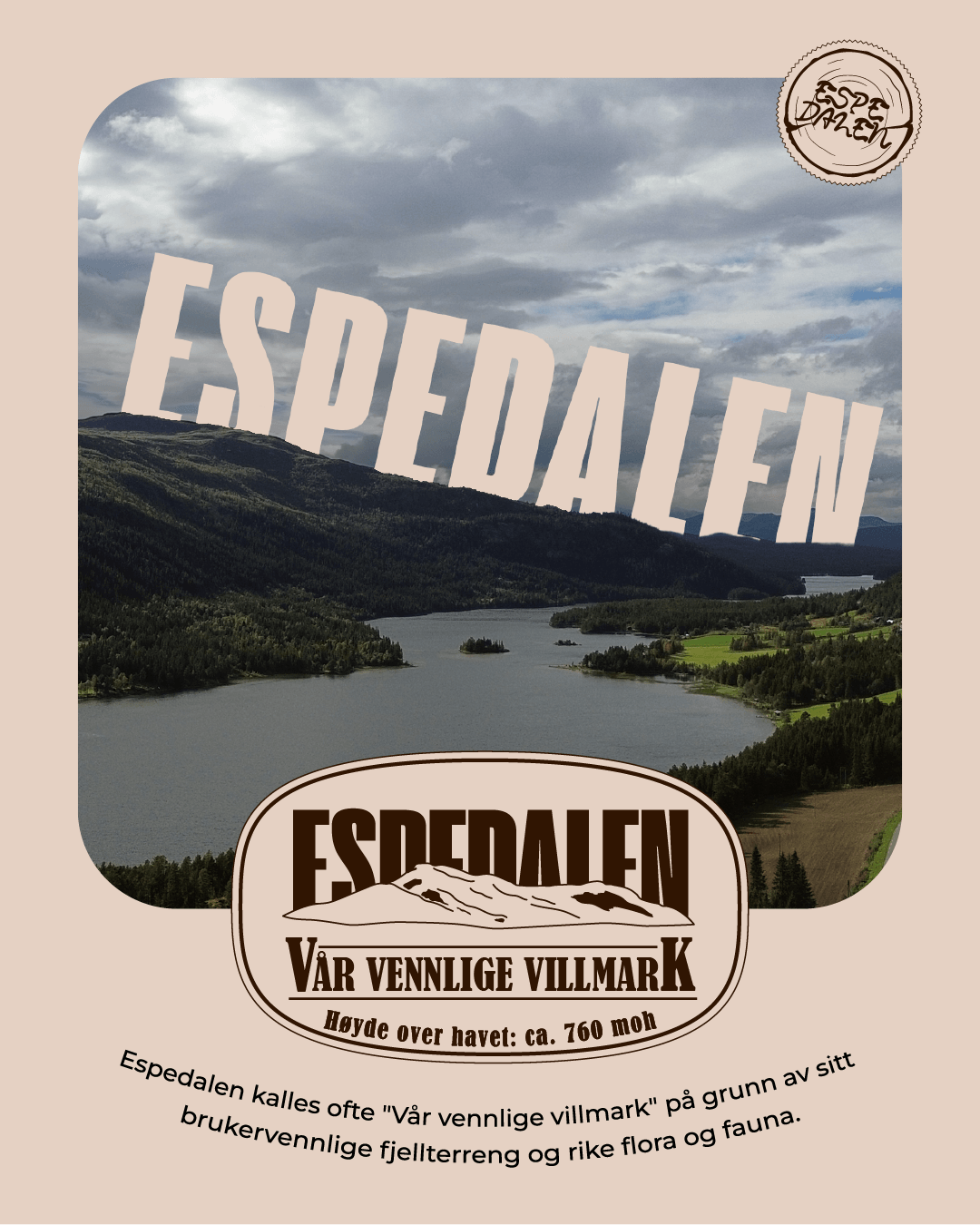 Describing Espedalens slogan "Vår vennlige natur"