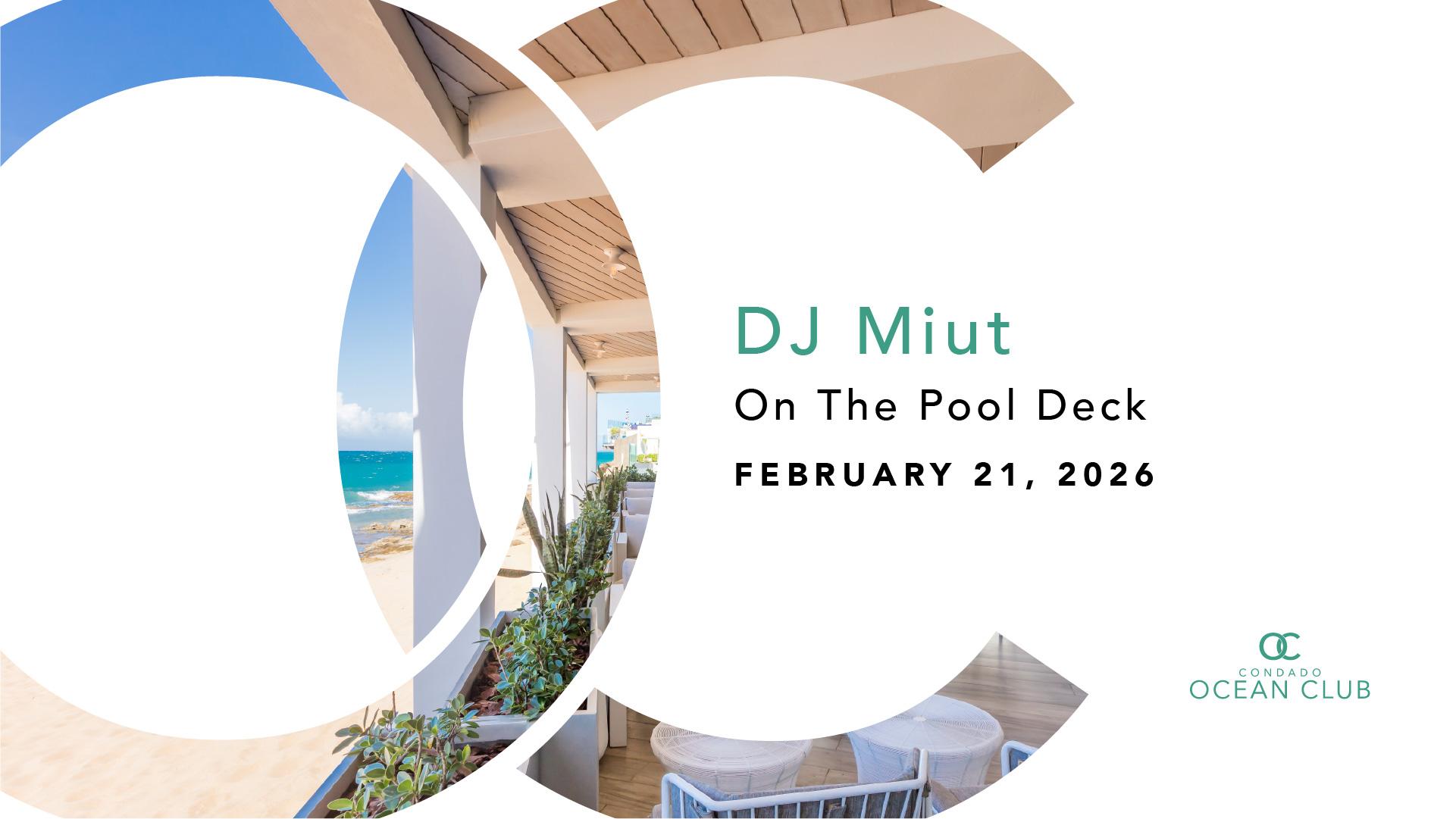 DJ MIUT on the Pool Deck