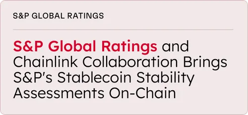 Coindesk: S&P Global Ratings and Chainlink Collaboration Brings S&P's Stablecoin Stability Assessments On-Chain