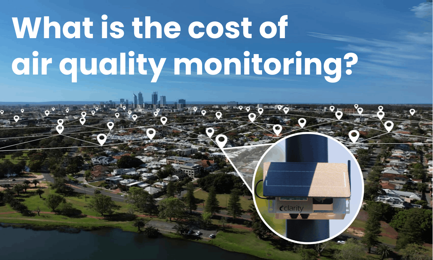 Cost of air quality monitoring: A pricing guide for cities & agencies