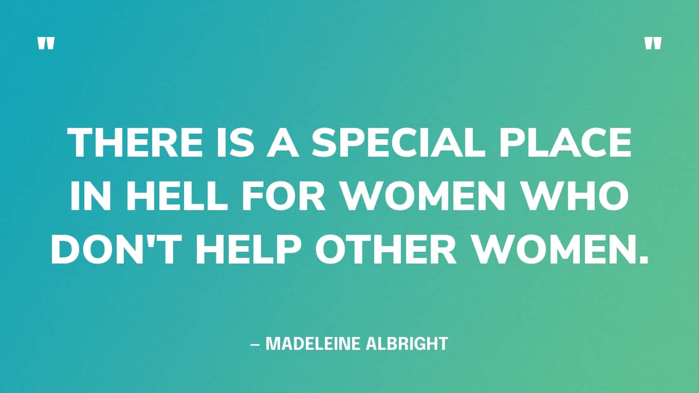 31 Best Madeleine Albright Quotes About Making A Difference 31 Best Madeleine Albright Quotes About Making A Difference