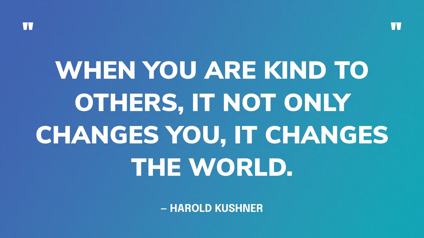 89 Best Quotes About Kindness For A Better World