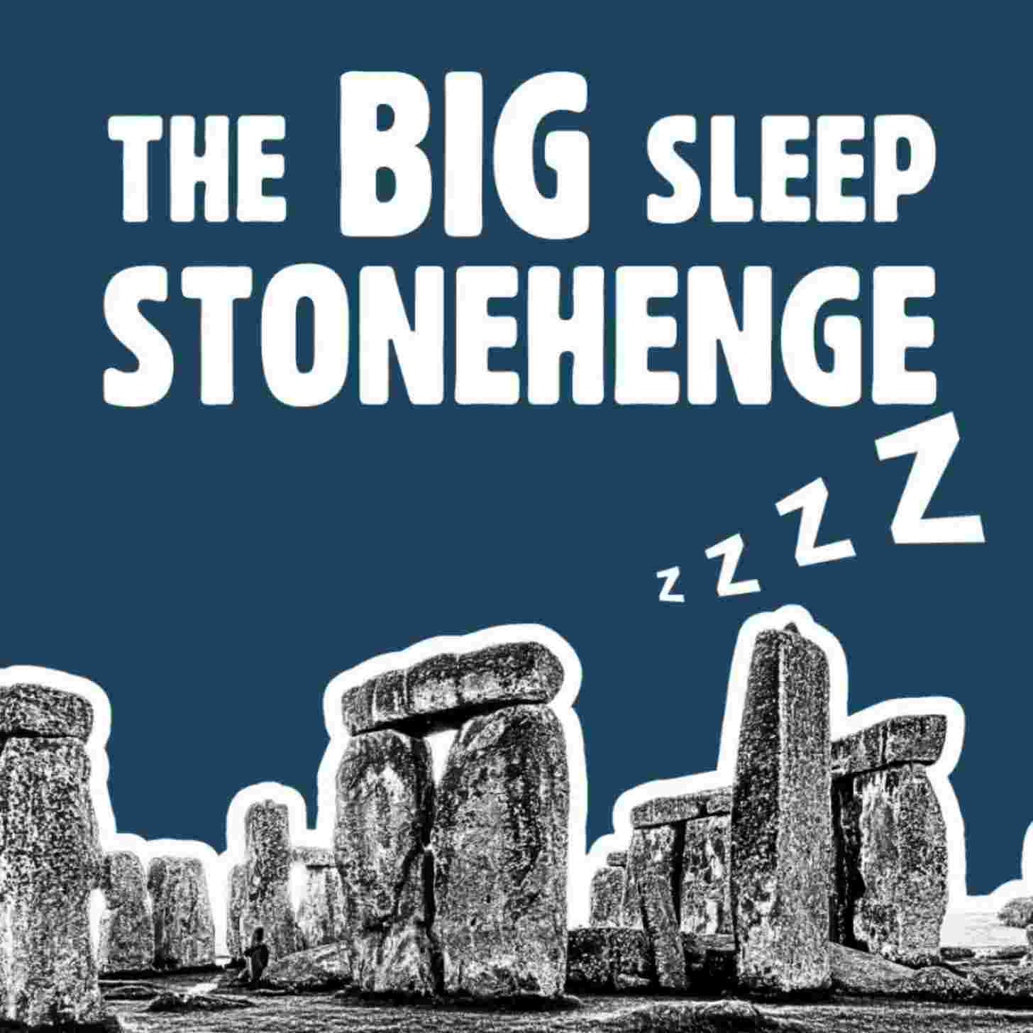 THE BIG SLEEP in all caps with a drawing of Stonehenge on a blue background