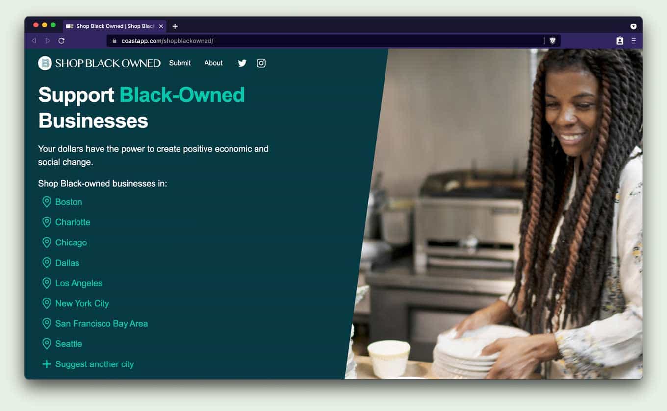 Support Black-Owned Businesses - Your dollars have the power to create positive economic and social change. Shop Black-owned businesses in Boston, Charlotte, Chicago, Dallas, Los Angeles, NYC, SF, and Seattle