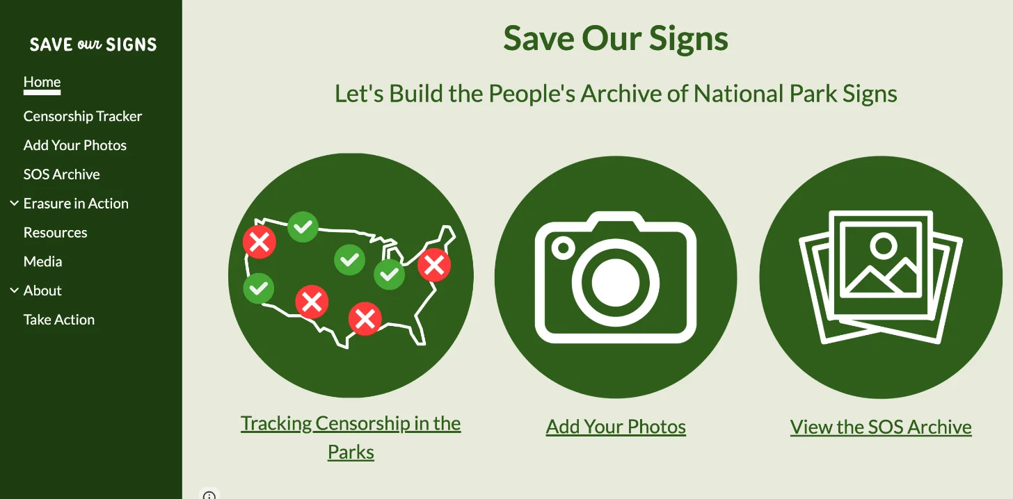 Save Our Signs homepage showing three circular icons with text: left icon displays a U.S. map with checkmarks and X marks labeled "Tracking Censorship in the Parks"; center icon shows a camera labeled "Add Your Photos"; right icon displays stacked images labeled "View the SOS Archive".