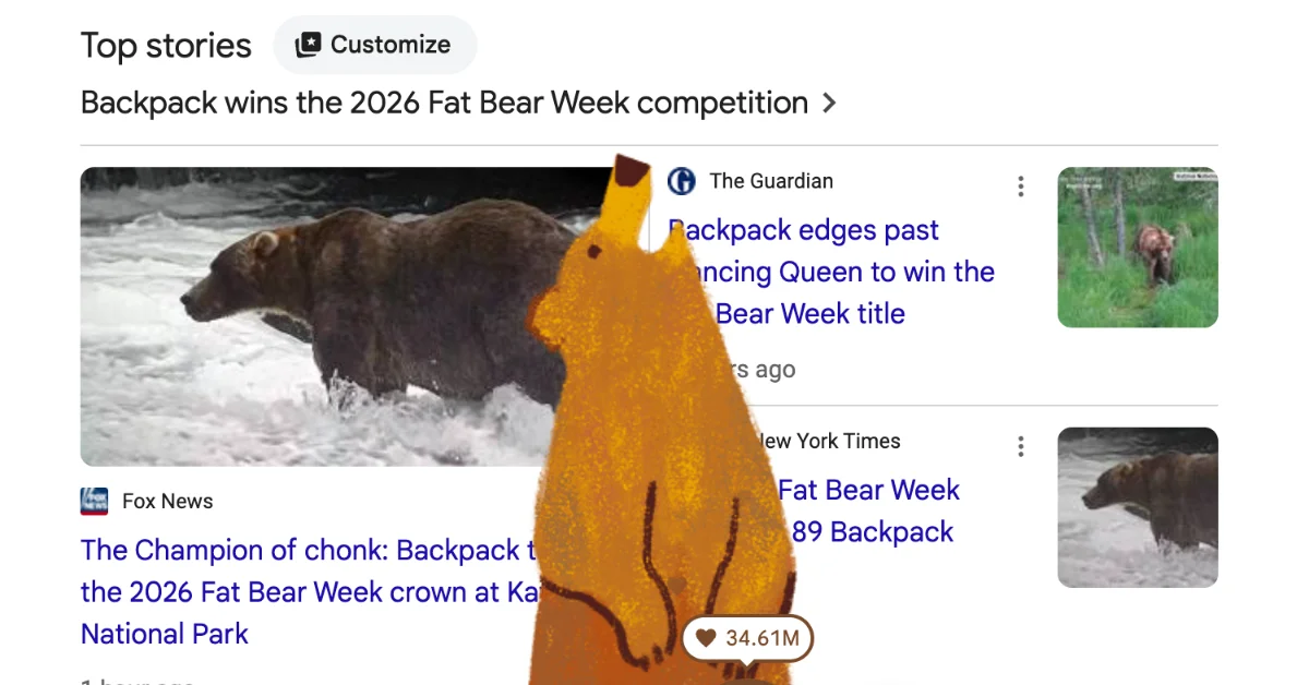 A brown bear wades through white water next to an illustration of a yellow bear figure with a heart icon showing 34.61M likes. News headlines below reference "Fat Bear Week" and a bear named Backpack winning a 2026 competition.