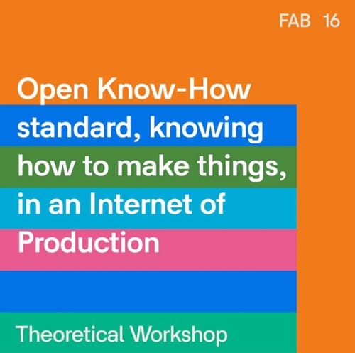 IoPA at Fab16 - Open Know-How