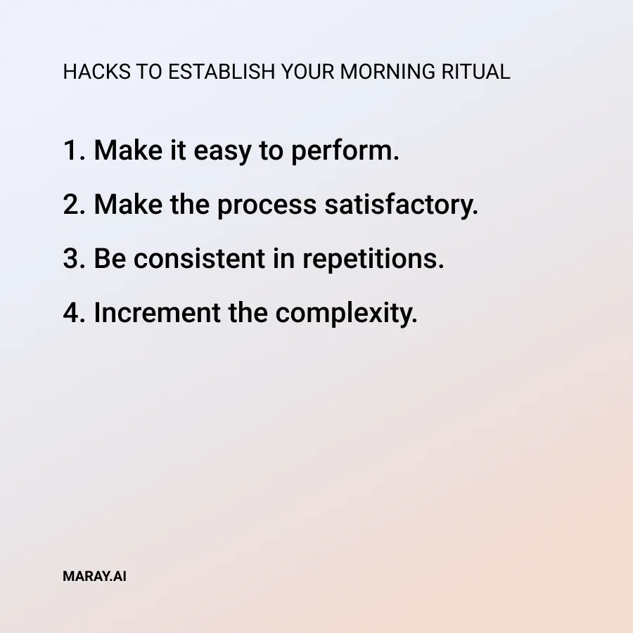 Hacks to establish a morning ritual