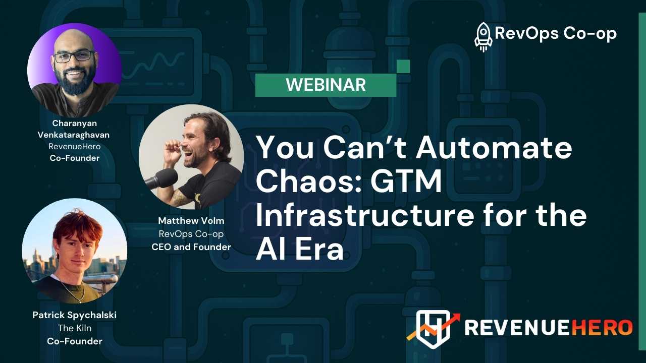 You Can’t Automate Chaos: GTM Infrastructure for the AI Era