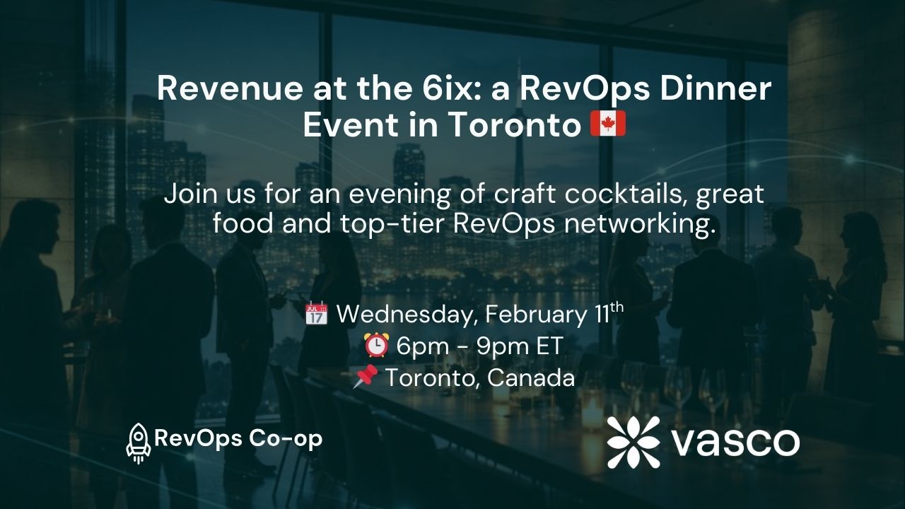Revenue at the 6ix: a RevOps Dinner Event in Toronto 🇨🇦