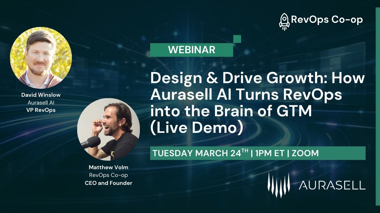 Design & Drive Growth: How Aurasell AI Turns RevOps into the Brain of GTM (Live Demo)