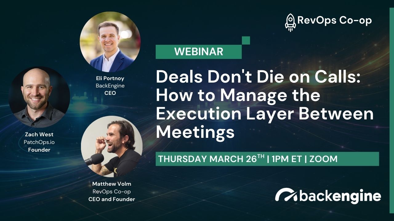 Deals Don't Die on Calls: How to Manage the Execution Layer Between Meetings