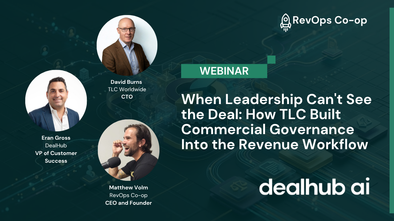 When Leadership Can't See the Deal: Building Commercial Governance Into the Revenue Workflow