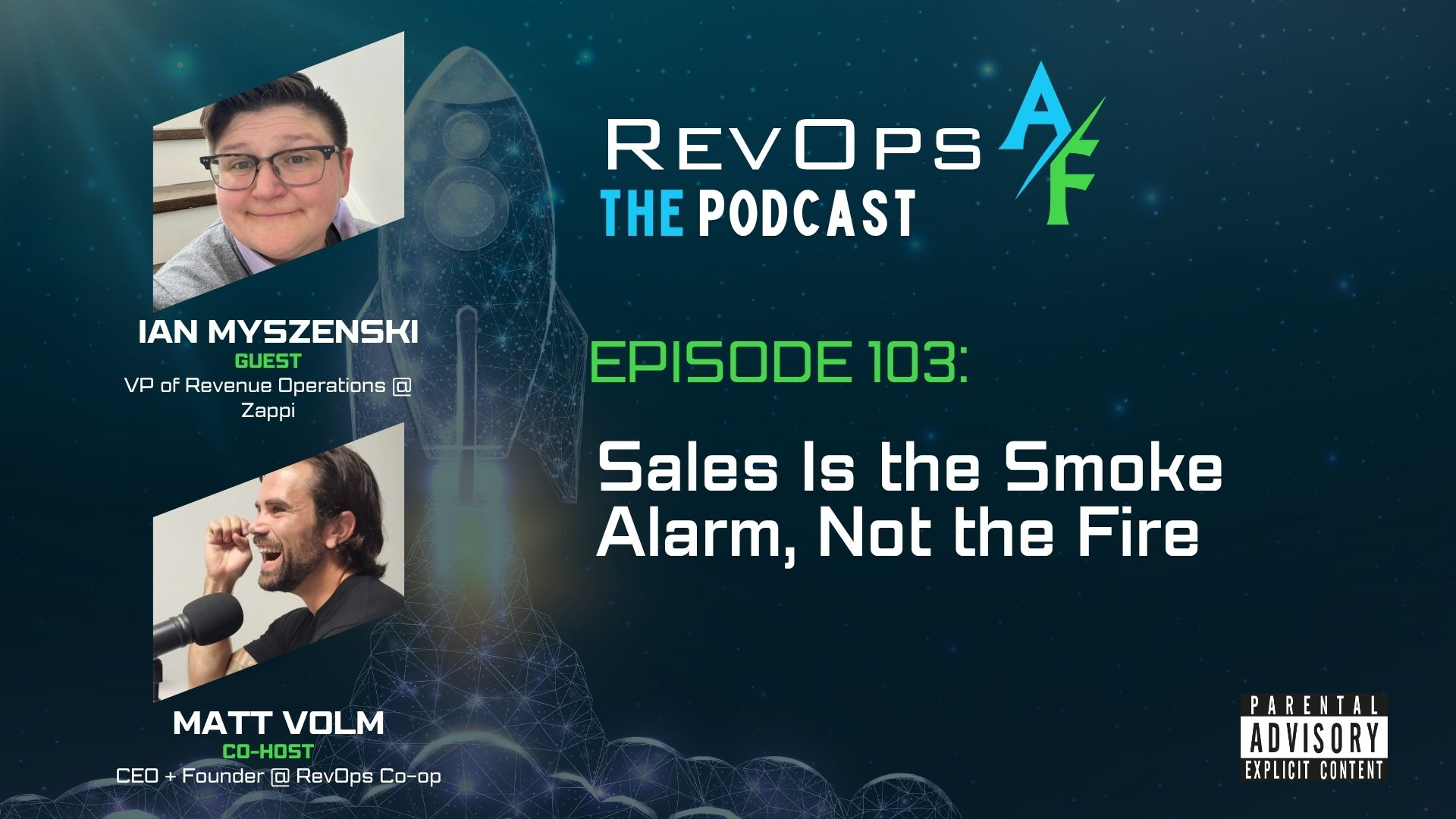 Episode 103: Sales Is the Smoke Alarm, Not the Fire