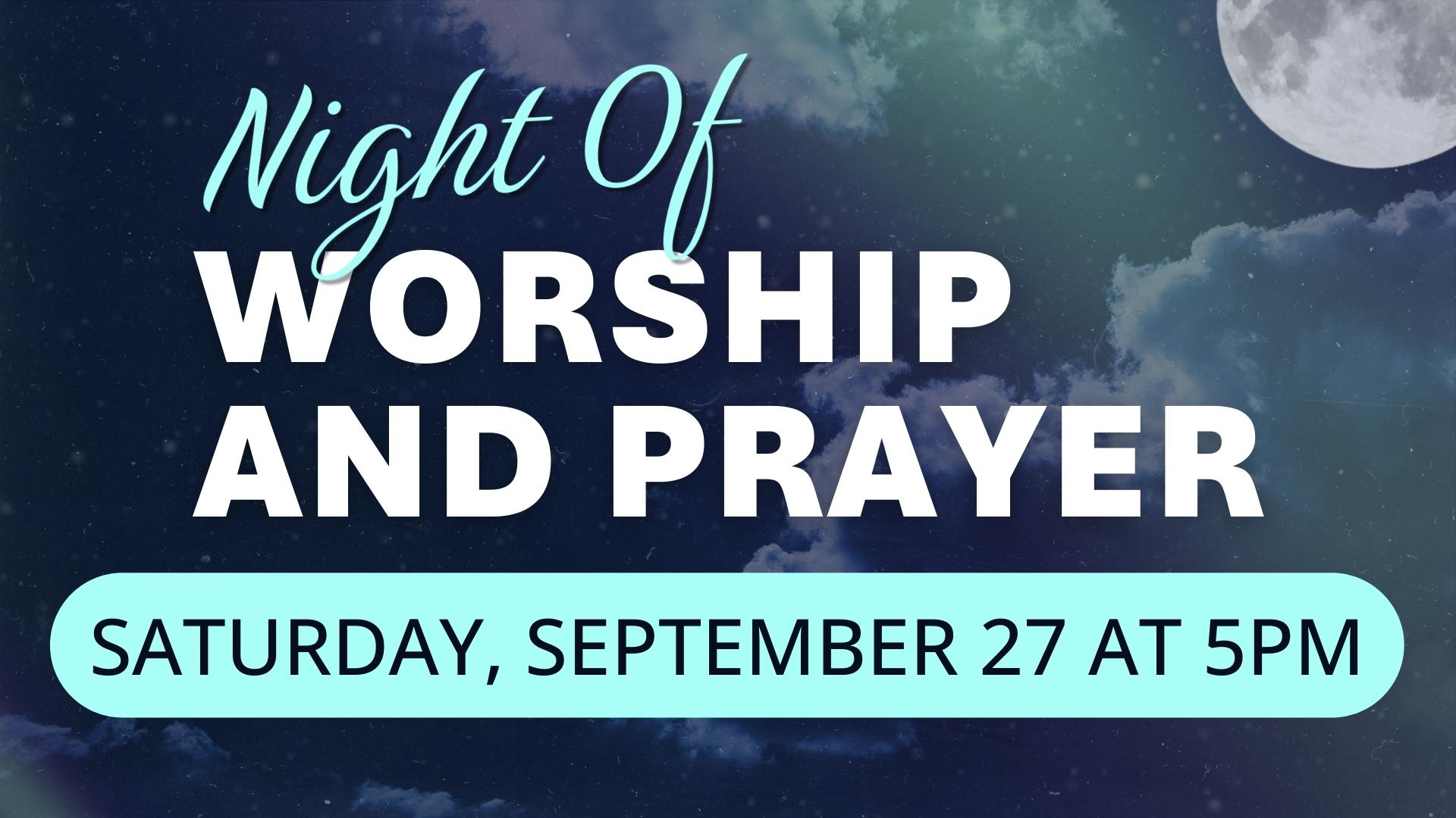 Night Of Worship & Prayer