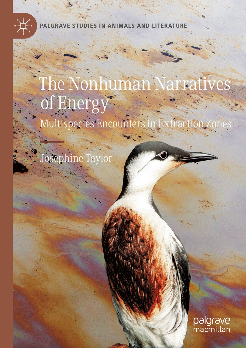 The Nonhuman Narratives of Energy: Multispecies Encounters in Extraction Zones | SpringerLink