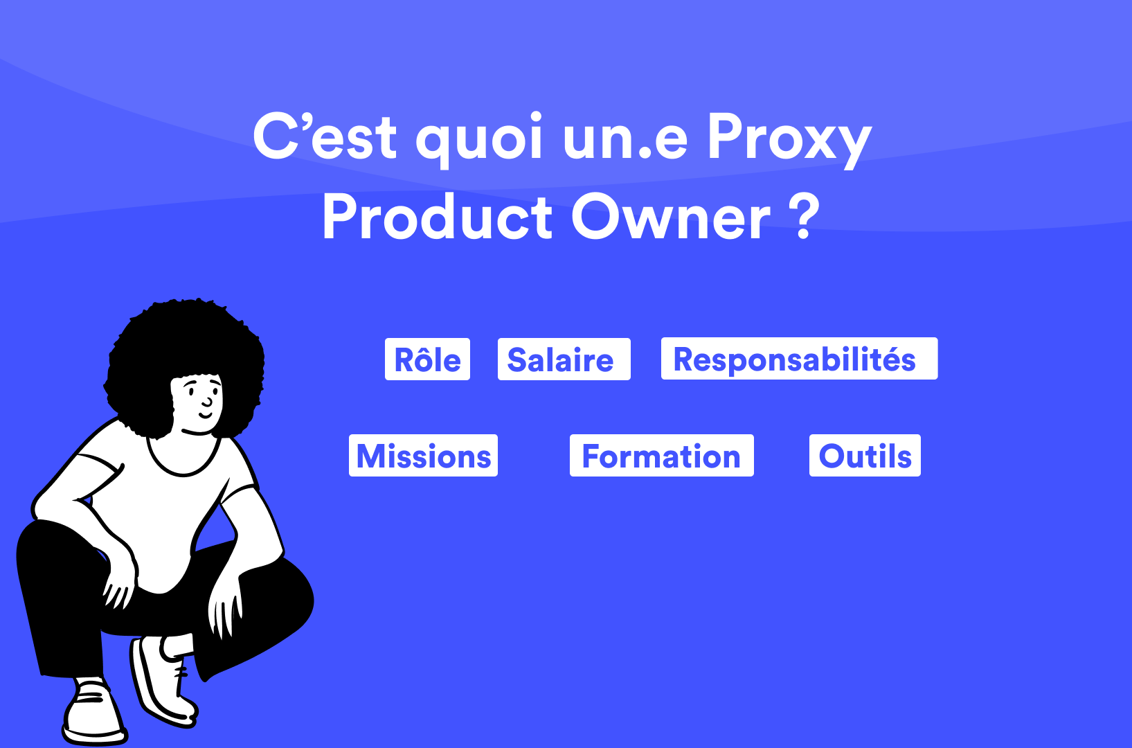 Définition du Proxy Product Owner