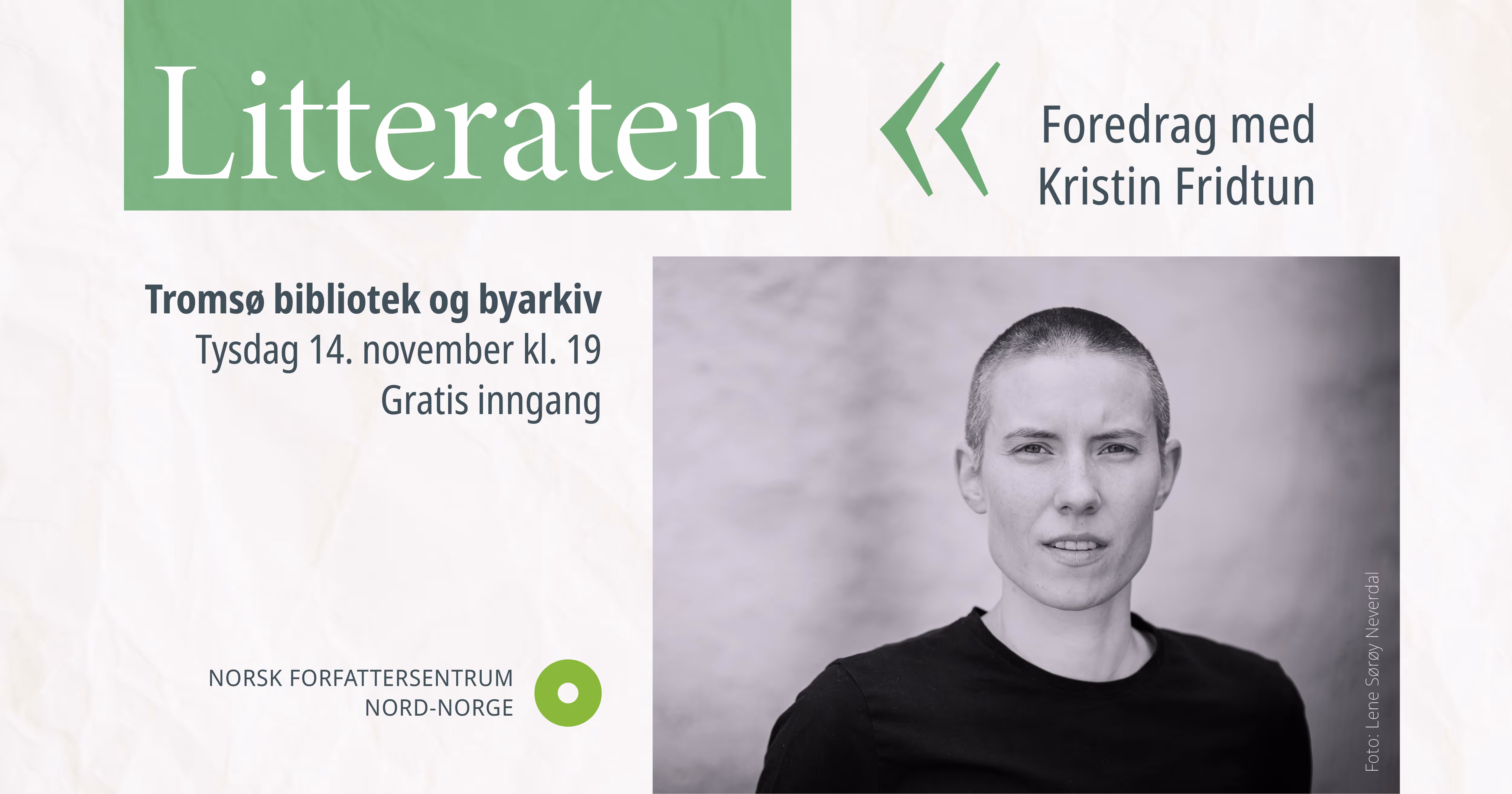 Litteraten: Foredrag med Kristin Fridtun
