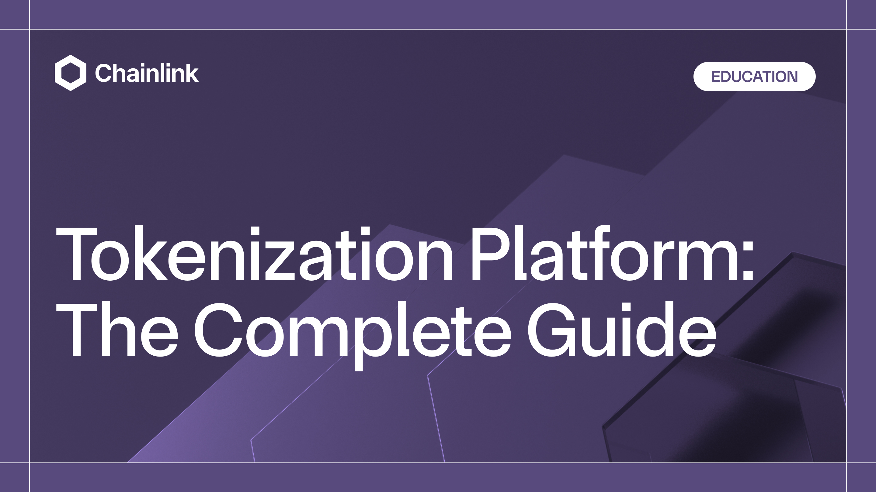 Tokenization Platform: The Complete Guide | Chainlink