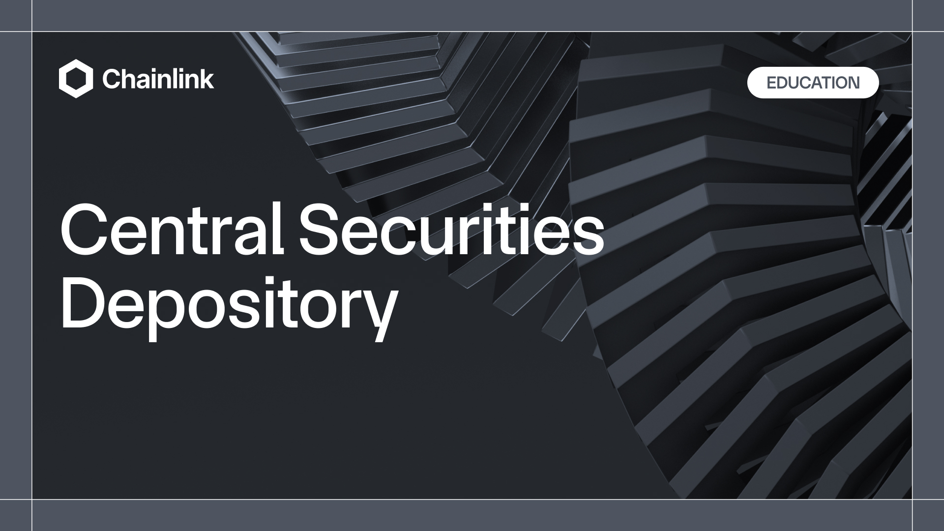 Central Securities Depository (CSD): Definition & Function | Chainlink
