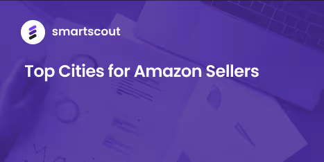 Top Cities for Amazon Sellers