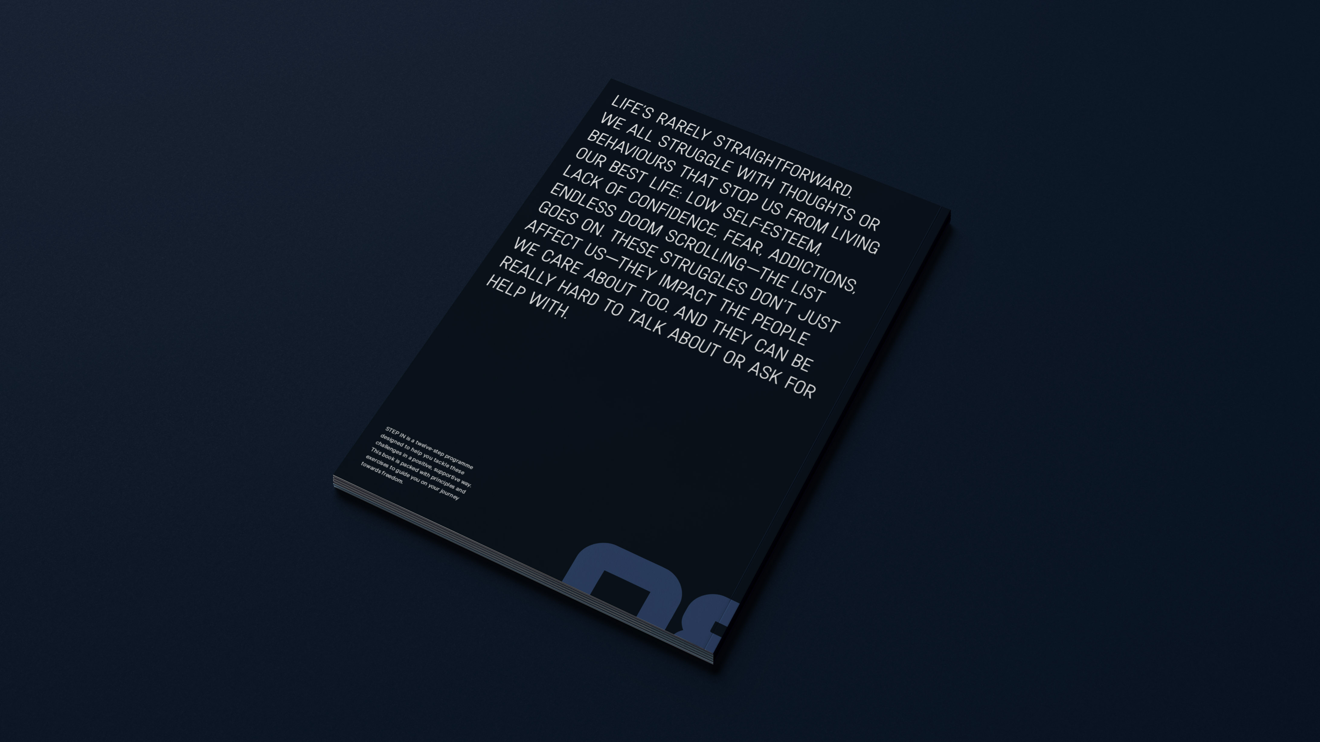 Dark booklet titled 'STEP IN' with text about struggles like low self-esteem, addictions, and the challenges of seeking help.