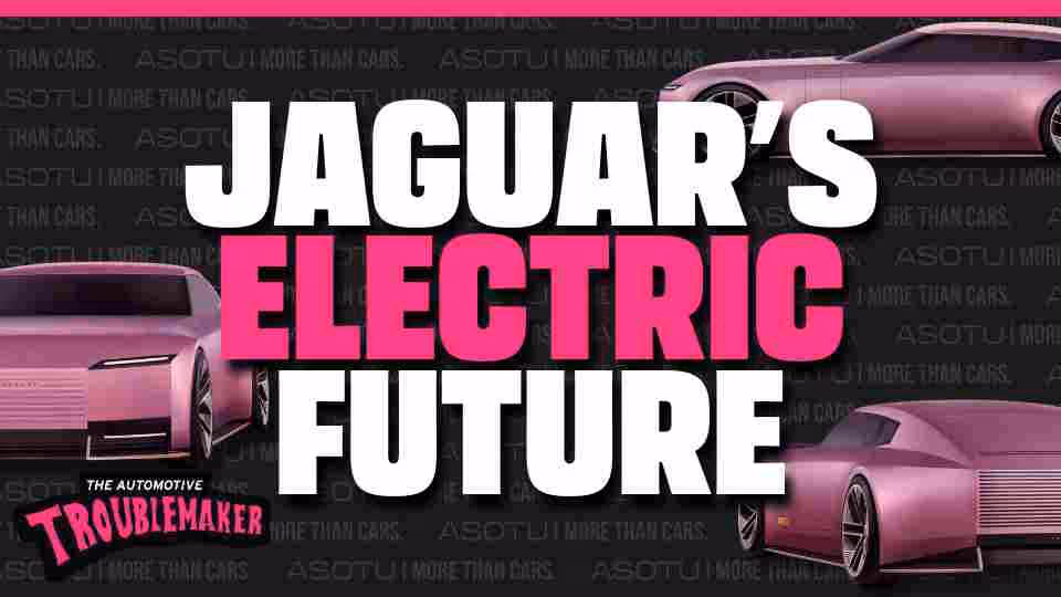 Jaguar Roars, GM Sells, and we are Filming More Than Cars