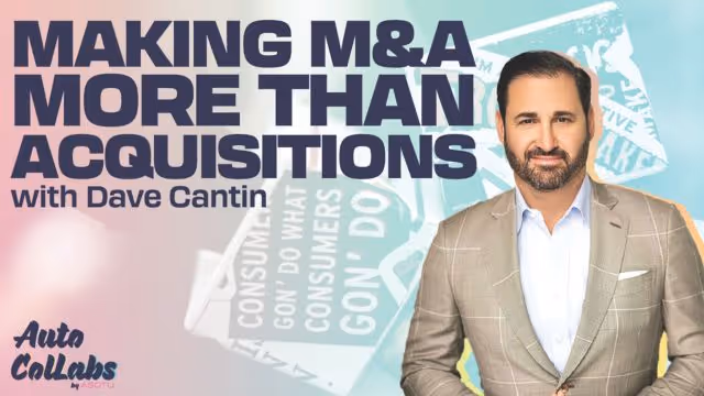 Making M&A About More Than The Acquisition with Dave Cantin