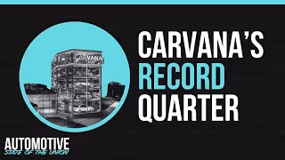 Carvana’s Record Quarter, Ford Raises Prices, AI Search Over Google