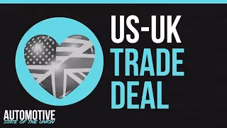 US-UK Trade Deal Announced, CA Sues Over Charger Funding, ID. Buzz Backseat Too Big
