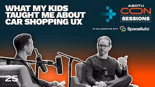 What My Kids Taught Me About Car Shopping UX with Art Bratton