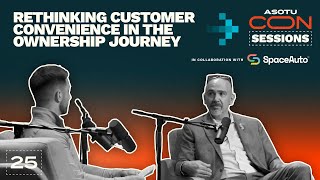 Rethinking Customer Convenience In The Ownership Journey with Ed Roberts