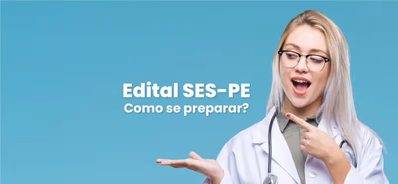 Dicas: Edital SES PE