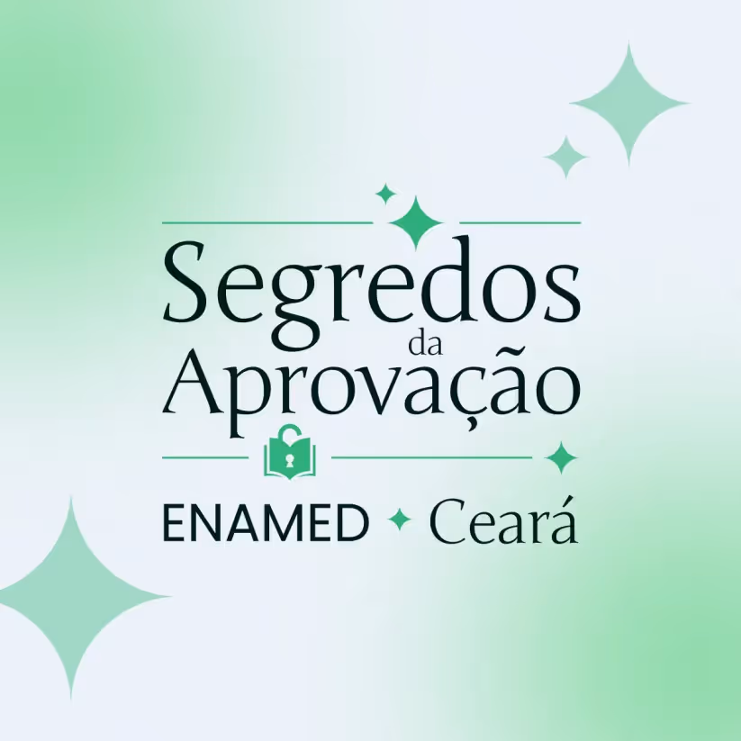 Segredos da Aprovação ENAMED no Ceará: tudo o que você precisa saber