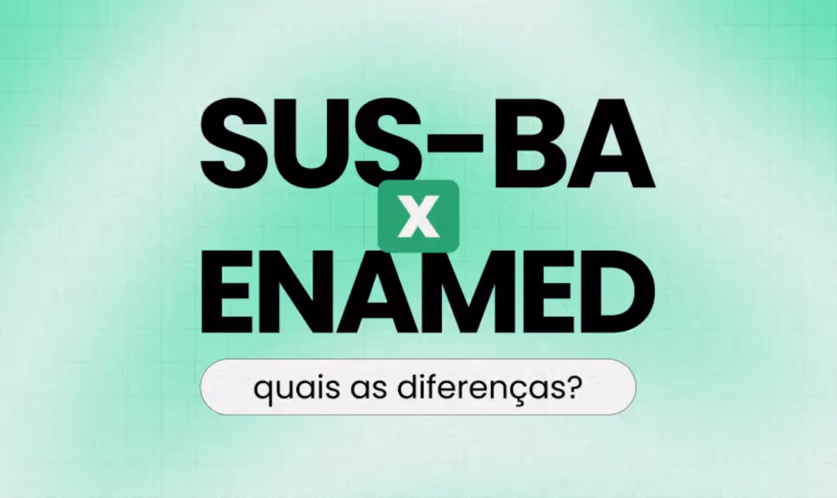 Enamed x SUS Bahia: entenda as diferenças e se prepare