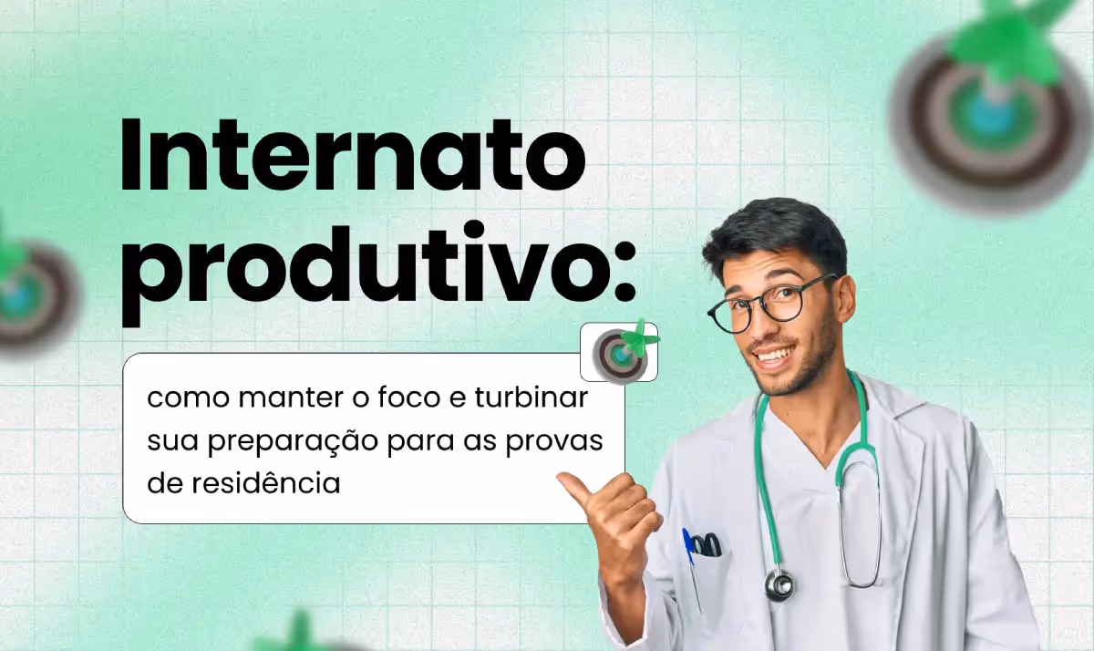 Como manter o foco no internato e ir bem na prova de residência